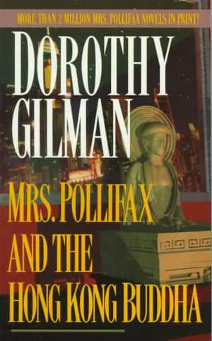 Mrs. Pollifax and the Hong Kong Buddha de Dorothy Gilman