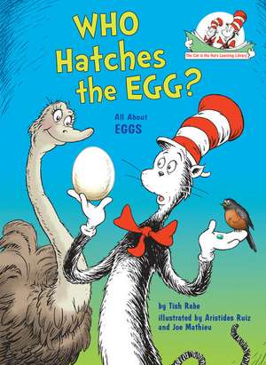 Who Hatches the Egg? de Tish Rabe