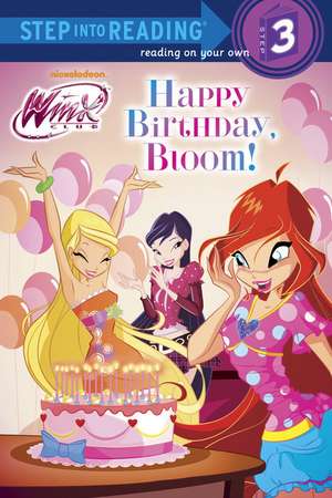 Happy Birthday, Bloom! de Mary Tillworth