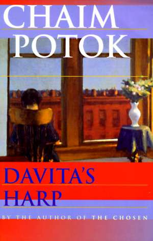 Davita's Harp de Chaim Potok