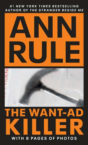 The Want-Ad Killer de Ann Rule