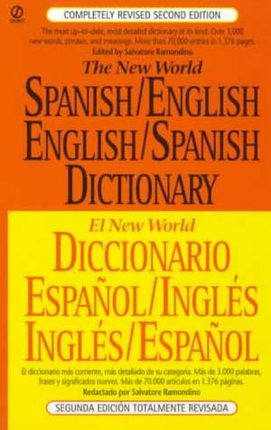 The New World Spanish-English, English-Spanish Dictionary de Salvatore Ramondino