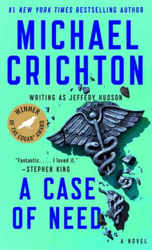 A Case of Need de Michael Crichton