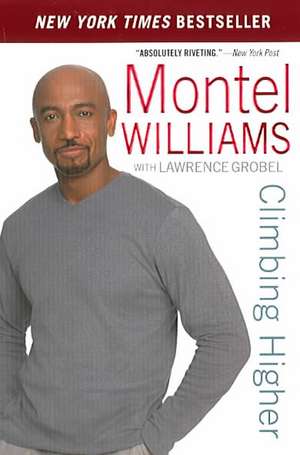 Climbing Higher de Montel Williams