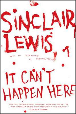 It Can't Happen Here de Sinclair Lewis