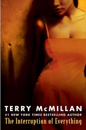 The Interruption of Everything de Terry McMillan