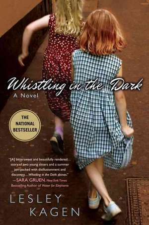 Whistling in the Dark de Lesley Kagen