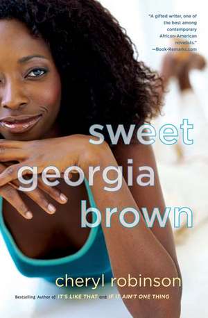 Sweet Georgia Brown de Cheryl Robinson