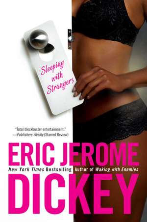 Sleeping with Strangers de Eric Jerome Dickey