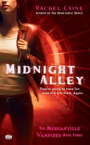 Midnight Alley de Rachel Caine