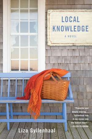 Local Knowledge de Liza Gyllenhaal