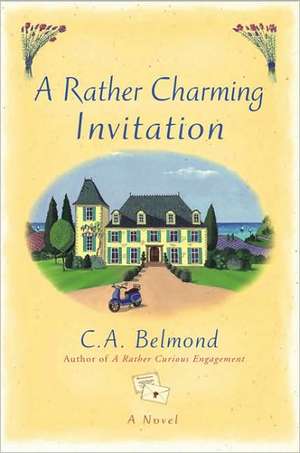 A Rather Charming Invitation de C. A. Belmond