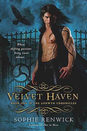 Velvet Haven: Book One in the Annwyn Chronicles de Sophie Renwick