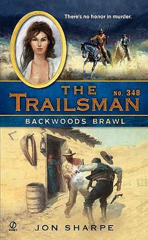 The Trailsman #348 de Jon Sharpe