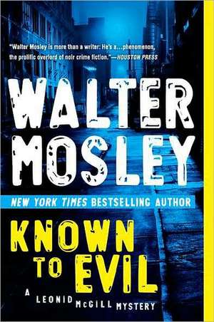 Known to Evil de Walter Mosley