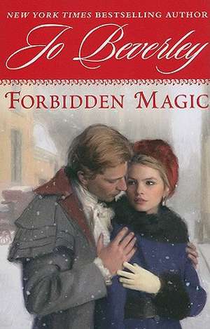 Forbidden Magic de Jo Beverley