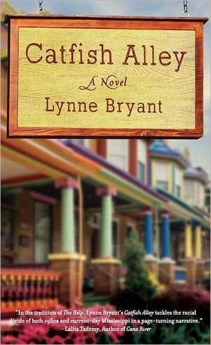 Catfish Alley de Lynne Bryant