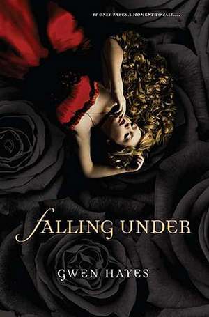 Falling Under de Gwen Hayes