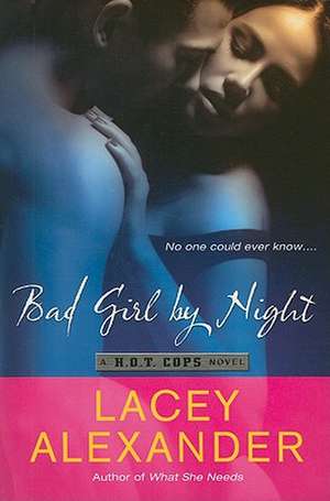 Bad Girl by Night de Lacey Alexander