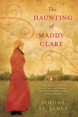 The Haunting of Maddy Clare de Simone St James