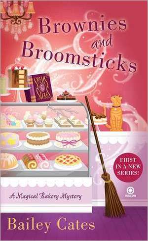 Brownies and Broomsticks de Bailey Cates