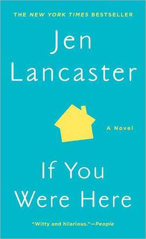 If You Were Here de Jen Lancaster