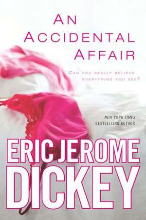 An Accidental Affair de Eric Jerome Dickey