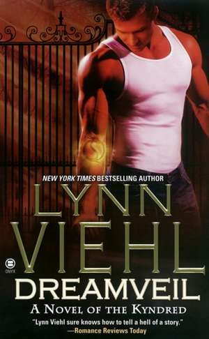 Dreamveil: A Novel of the Kyndred de Lynn Viehl