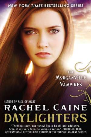 Daylighters de Rachel Caine