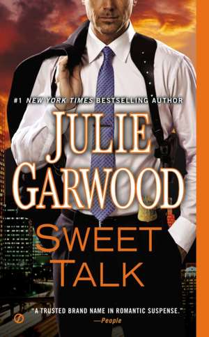 Sweet Talk de Julie Garwood