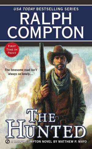 The Hunted de Ralph Compton