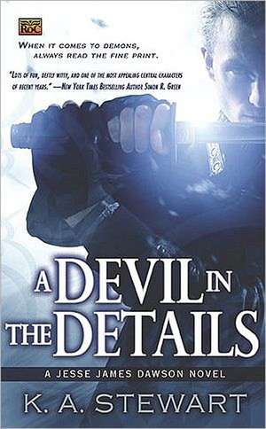 A Devil in the Details: A Jesse James Dawson Novel de K. A. Stewart