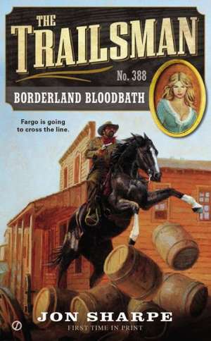 Borderland Bloodbath de Jon Sharpe