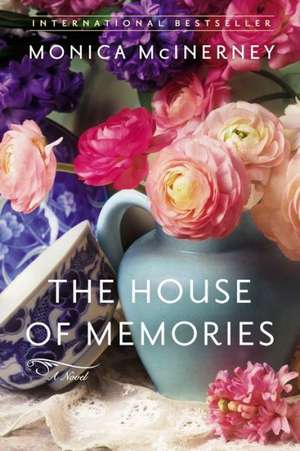 The House of Memories de Monica Mcinerney