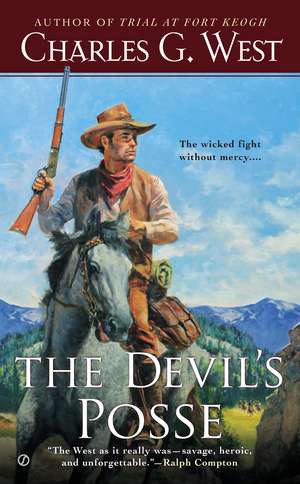 The Devil's Posse de Charles G. West