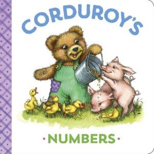 Corduroy's Numbers de Maryjo Scott