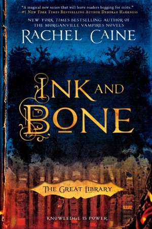 Ink and Bone de Rachel Caine