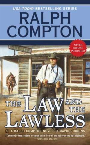 Ralph Compton the Law and the Lawless de Ralph Compton