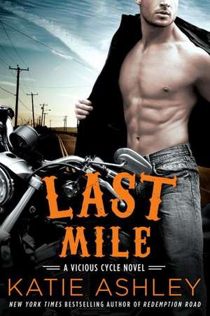 Last Mile de Katie Ashley