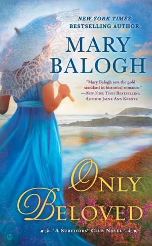 Only Beloved de Mary Balogh