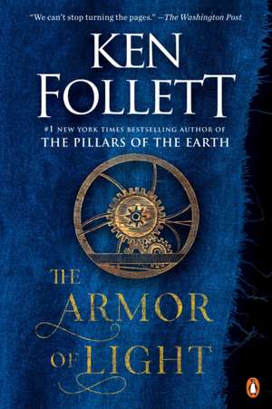 The Armor of Light de Ken Follett