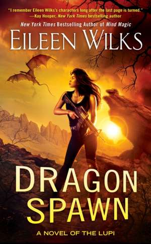 Dragon Spawn de Eileen Wilks