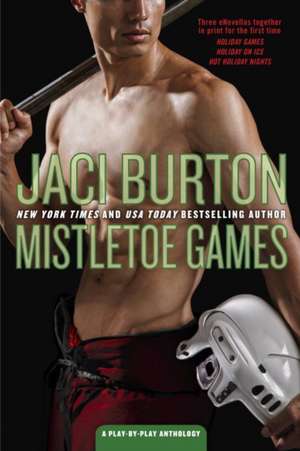 Mistletoe Games de Jaci Burton