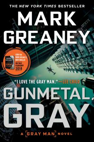 Gunmetal Gray de Mark Greaney