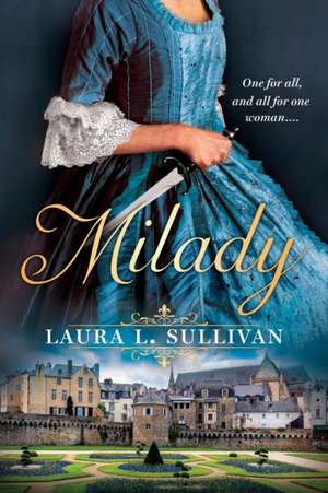 Milady de Laura L. Sullivan