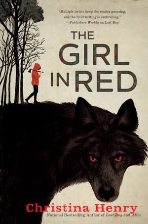 The Girl in Red de Christina Henry