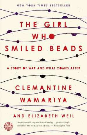 The Girl Who Smiled Beads de Clemantine Wamariya