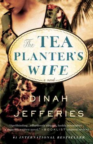 The Tea Planter's Wife de Dinah Jefferies