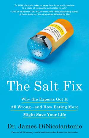 The Salt Fix de James Dinicolantonio