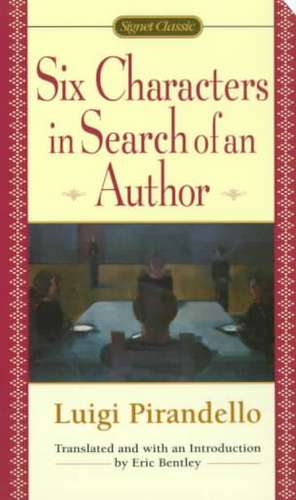 Six Characters in Search of an Author de Luigi Pirandello